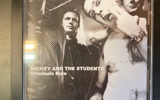 Mickey And The Students - Criminals Rule CD
