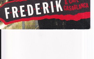 Frederik & Cafe Casabla ,  fanikortti      b636