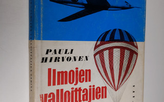 Pauli Hirvonen : Ilmojen valloittajien tarina