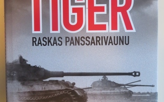 TIGER RASKAS PANSSARIVAUNU