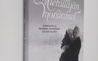 Pauliina Salminen : Miehittäjän morsiamet : rakkautta ja ...