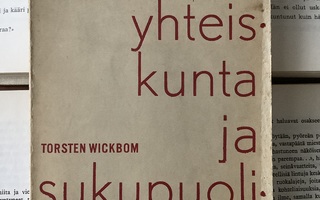 Torsten Wickbom - Nuoret, yhteiskunta ja... (nid.)