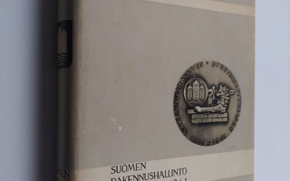 Aimo Halila : Suomen rakennushallinto 1811-1961 (numeroitu)