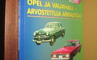 Opel ja Vauxhall arvostettuja arkiautoja