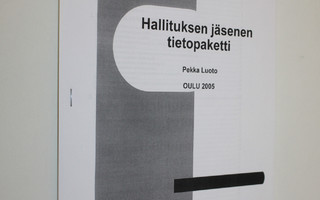 Pekka Luoto : Hallituksen jäsenen tietopaketti