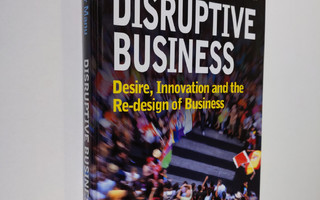 Alexander Manu : Disruptive Business - Desire, Innovation...