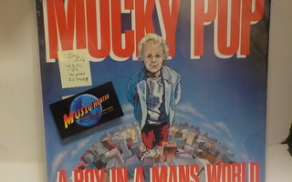 MUCKY PUP - A BOY IN A MANS WORLD EX+/EX+ LP