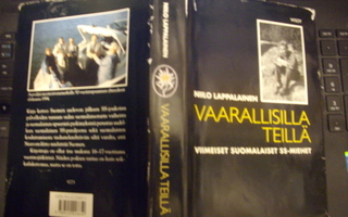 Niilo Lappalainen : Vaarallisilla teillä  (1.p. 1998) Sis.