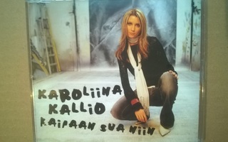 Karoliina Kallio - Kaipaan Sua Niin CDS