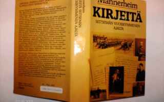 Mannerheim: Kirjeitä Seitsemän vuosikymmenen ajalta (Sis.pk)