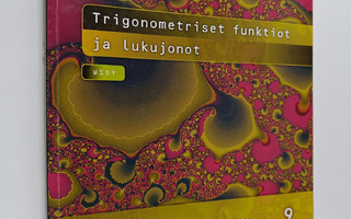 Matematiikan taito 9 : Trigonometriset funktiot ja lukujonot