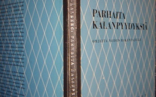 Erkki Halme : Parhaita kalanpyydyksiä ( 1 p. 1959 ) EIPK !