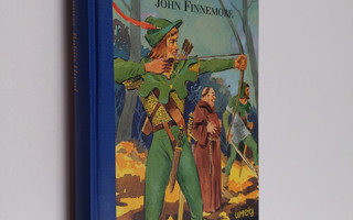 John Finnemore : Robin Hood ja hänen iloiset toverinsa