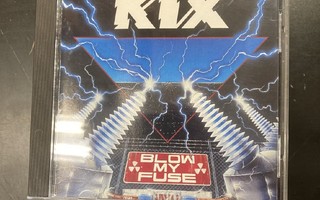 Kix - Blow My Fuse CD