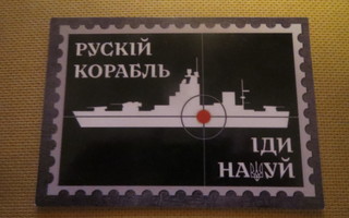 Ukraina: venäläinen sotalaiva - painu helvettiin -postikortt