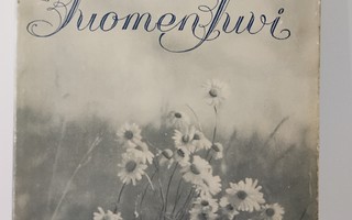 Suomen suvi v. 1944 runoja ja kuvia keväästä syksyyn 1.p