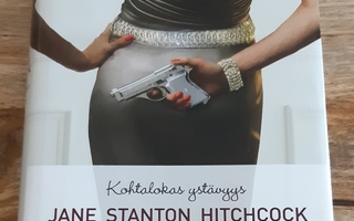 Jane Stanton Hitchcock - Kohtalokas ystävyys