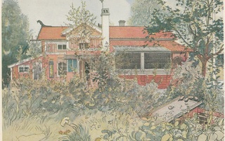 Carl Larsson -  Larssonin  talo ja puutarha