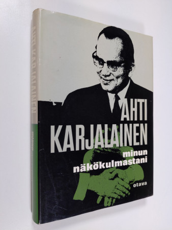 Ahti Karjalainen : Minun näkökulmastani : Vuosikymmen ulk... - Huuto.net