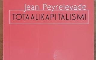 Jean Peyrelevade: Totaalikapitalismi