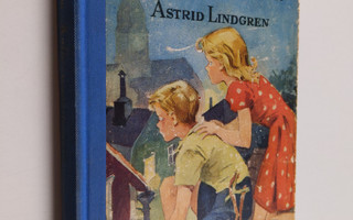 Astrid Lindgren : Kalle mestarietsivä : Kalle Blomkvistin...