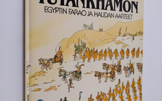 Piero Ventura : Tutankhamon : Egyptin farao ja haudan aar...