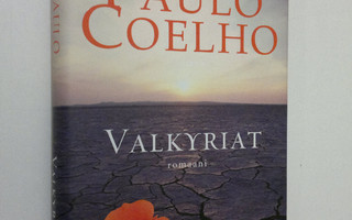 Paulo Coelho : Valkyriat (ERINOMAINEN)