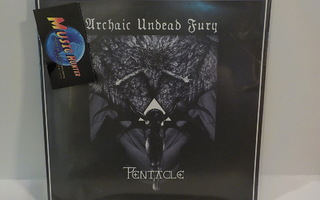 PENTACLE - ARCHAIC UNDEAD FURY UUSI 10"