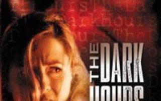 The Dark Hours  DVD