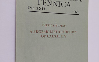 Patrick Suppes : A probabilistic theory of causality