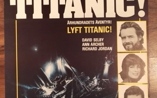 Vanha elokuvajuliste: Nostakaa Titanic!