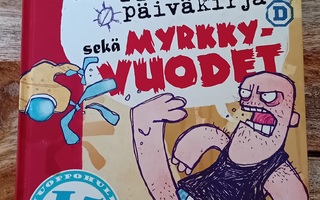 Juha Vuorinen - Juoppohullun päiväkirja sekä Myrkky - vuodet