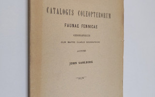 John Sahlberg : Catalogus Coleopterorum faunae fennicae g...
