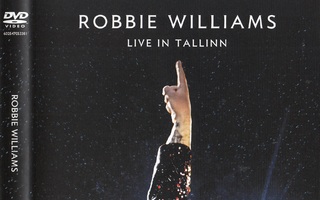 Robbie Williams    - Live in Tallinn -