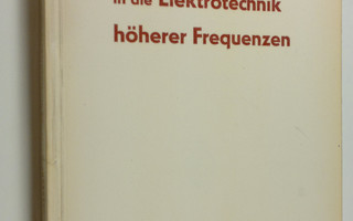 H. H. Meinke : Einfuhrung in Die Elektrotechnik Höheren F...