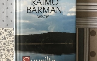Raimo Bärman: Suurilta Järviltä