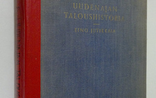 Eino Jutikkala : Uudenajan taloushistoria