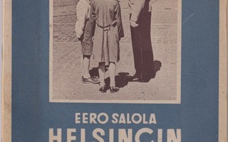 HELSINGIN KUVA-AAPINEN (Eero Salola 1937 Otava Mika Waltari)