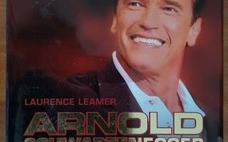 Laurence Leamer: Arnold Schwarzenegger