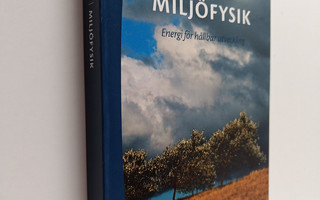 Mats Areskoug : Miljöfysik : energi för hållbar utveckling