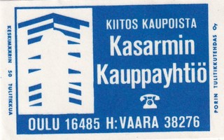 Oulu. Kasarmin Kauppayhtiö  . b401