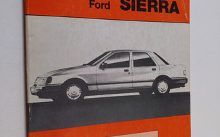 Ford Sierra 1982-87 : Tee-itse-korjausopas