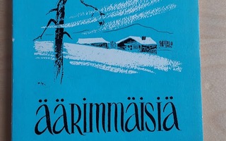 Jorma Kauko: Äärimmäisiä Pehmeäkantinen kirja v. 1953 Omiste
