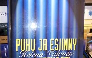 Helena Valonen :  Puhu ja esiinny luontevasti ( SIS POSTIKUL