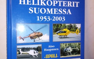 Haapanen :  HELIKOPTERIT SUOMESSA 1953-2003 ( SIS POSTIKULU)