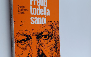 David Stafford-Clark : Mitä Freud todella sanoi