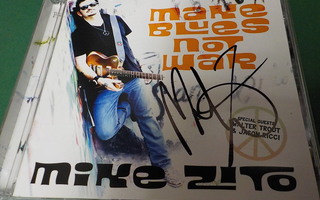 MIKE ZITO - MAKE BLUES NOT WAR CD NIMMARILLA