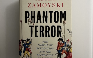 Adam Zamoyski: Phantom Terror