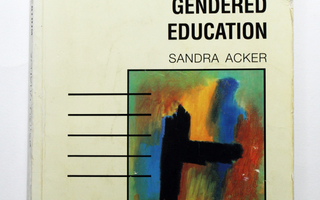 Sandra Acker: Gendered Education