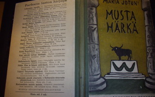 Maria Jotuni : Musta härkä ( 1 p. 1915 ) lastenkirja !